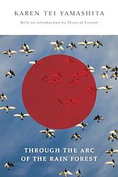 Cover of 'Through The Arc Of The Rain Forest' by Karen Tei Yamashita