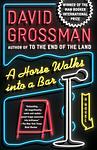 Cover of 'A Horse Walks Into A Bar' by David Grossman