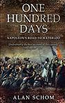Cover of 'One Hundred Days' by Alan Schom