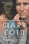 Cover of 'Mary Coin' by Marisa Silver
