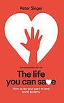 Cover of 'The Life You Can Save' by Peter Singer