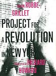 Cover of 'Project For A Revolution In New York' by Alain Robbe-Grillet