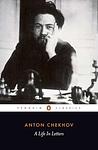 Cover of 'Life In Letters' by Chekhov