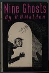 Cover of 'Nine Ghosts' by R. H. Malden