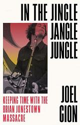 Cover of 'In The Jingle Jangle Jungle' by Joel Gion