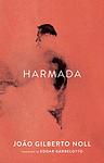 Cover of 'Harmada' by João Gilberto Noll