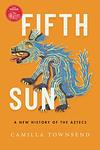 Cover of 'Fifth Sun' by Camilla Townsend