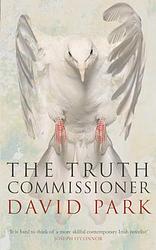 Cover of 'The Truth Commissioner' by David Park