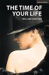 Cover of 'The Time Of Your Life' by William Saroyan