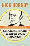 Cover of 'Shakespeare Wrote For Money' by Nick Hornby