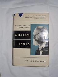 Cover of 'The Thought and Character of William James' by Ralph Barton Perry