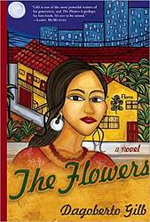 Cover of 'The Flowers' by Dagoberto Gilb