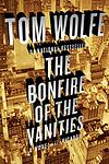 Cover of 'Bonfire of the Vanities' by Tom Wolfe