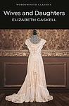 Cover of 'Wives And Daughters' by Elizabeth Gaskell