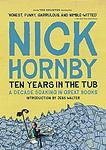 Cover of 'Ten Years In The Tub' by Nick Hornby