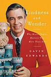 Cover of 'Kindness And Wonder' by Gavin Edwards