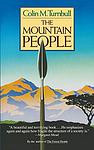 Cover of 'The Mountain People' by Colin M. Turnbull