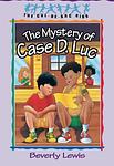 Cover of 'The Mystery Of Case D. Luc' by Beverly Lewis