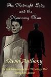 Cover of 'The Midnight Lady And The Mourning Man' by David     Anthony