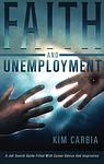 Cover of 'Faith And Unemployment' by Kim Carbia