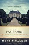 Cover of 'The Patriarch' by Martin  Walker