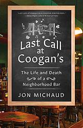 Cover of 'Last Call At Coogan’s' by Jon Michaud