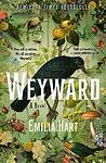 Cover of 'Weyward' by Emilia Hart