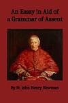 Cover of 'A Grammar Of Assent' by John Henry Newman