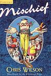 Cover of 'Mischief' by Chris Wilson