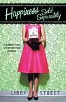 Cover of 'Happiness Sold Separately' by Libby Street