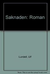 Cover of 'Saknaden' by Ulf Lundell