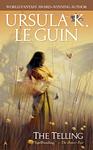 Cover of 'The Telling' by Ursula K. Le Guin