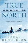 Cover of 'True North' by Bruce   Henderson