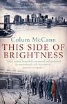 Cover of 'This Side Of Brightness' by Colum McCann