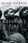 Cover of 'Refiner's Fire' by Mark Helprin