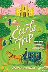 Cover of 'Earls Trip' by Jenny  Holiday