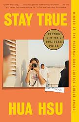 Cover of 'Stay True' by Hua Hsu