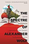 Cover of 'The Spectre Of Alexander Wolf' by Gaito Gazdanov