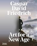 Cover of 'Caspar David Friedrich' by Markus Bertsch, Johannes Grave