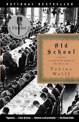 Cover of 'Old School' by Tobias Wolff