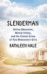 Cover of 'Slenderman' by Kathleen  Hale
