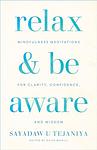 Cover of 'Relax And Be Aware' by Sayadaw U. Tejaniya