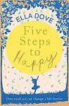 Cover of 'Five Steps To Happy' by Ella Dove