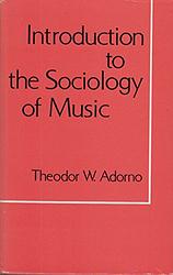 Cover of 'Introduction To The Sociology Of Music' by Theodor Adorno