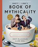 Cover of 'Book Of Mythicality' by Rhett McLaughlin