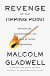 Cover of 'Revenge Of The Tipping Point' by Malcolm Gladwell