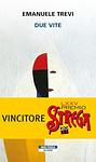 Cover of 'Due Vite' by Emanuele Trevi