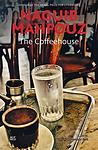 Cover of 'The Coffeehouse' by Naguib Mahfouz
