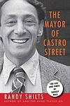 Cover of 'The Mayor Of Castro Street' by Randy Shilts