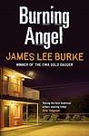 Cover of 'Burning Angel' by James Lee Burke